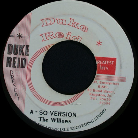 The Willows / Duke Reid - So Version / Unknown Title B side A