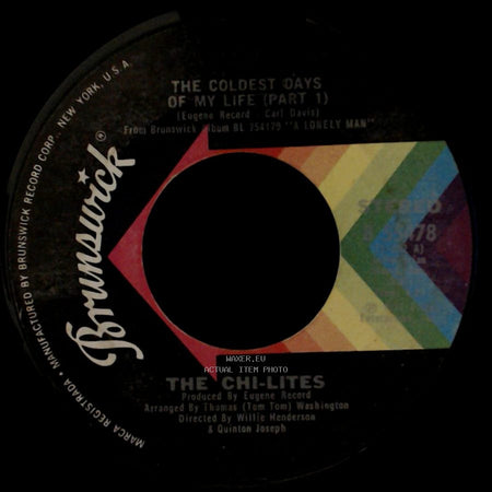 The Chi-Lites - The Coldest Days Of My Life (Part 1) / The Coldest Days Of My Life (Part 2) side A