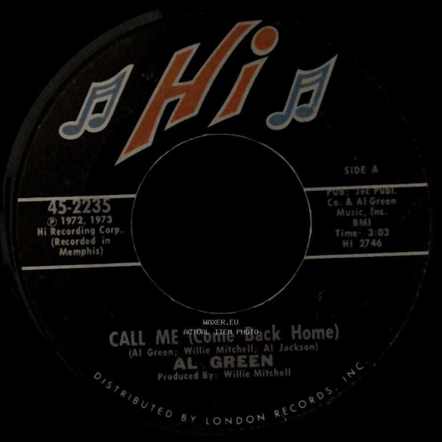 Al Green - Call Me (Come Back Home) / What A Wonderful Thing Love Is side A