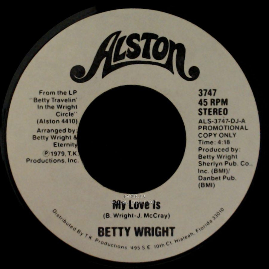 Betty Wright - My Love Is / My Love Is side A