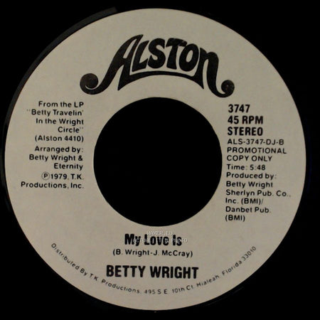 Betty Wright - My Love Is / My Love Is side B