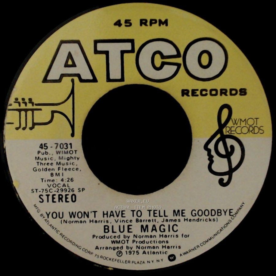 Blue Magic - Chasing Rainbows / You Won't Have To Tell Me Goodbye side B