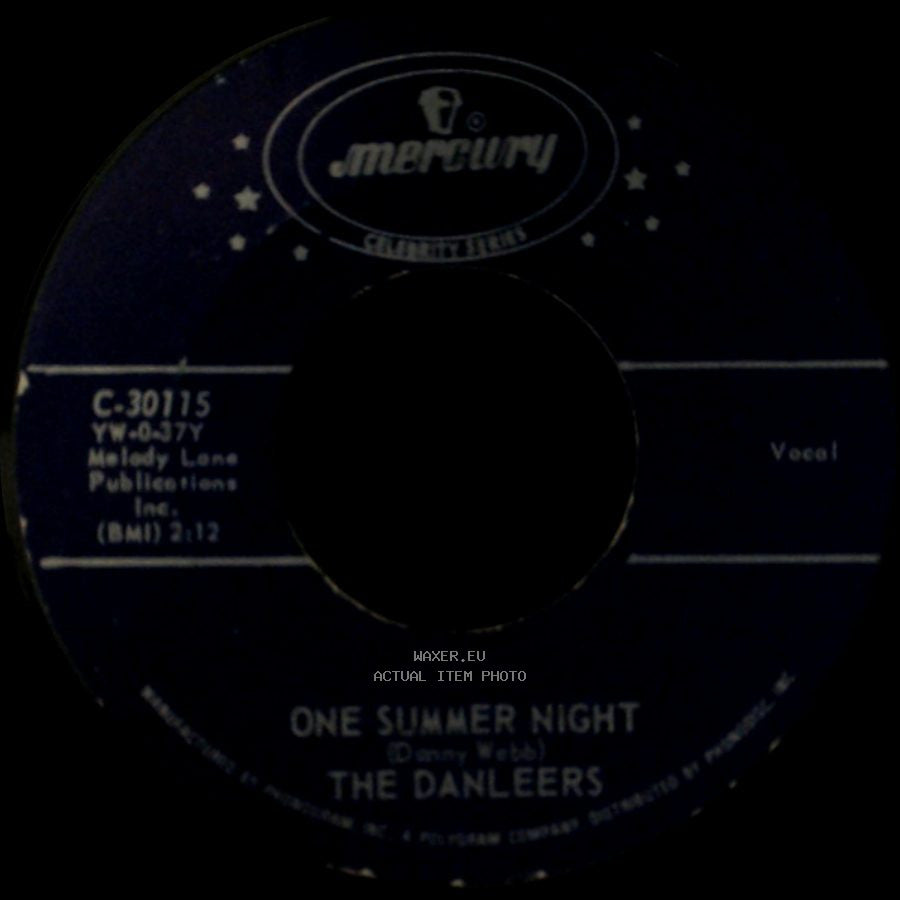 The Danleers - One Summer Night / Wheelin' And A-Dealin' side A