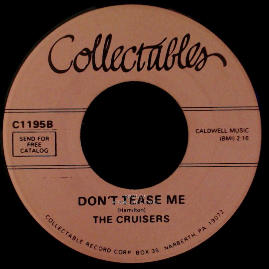 The Cruisers - Cryin' Over You / Don't Tease Me side B
