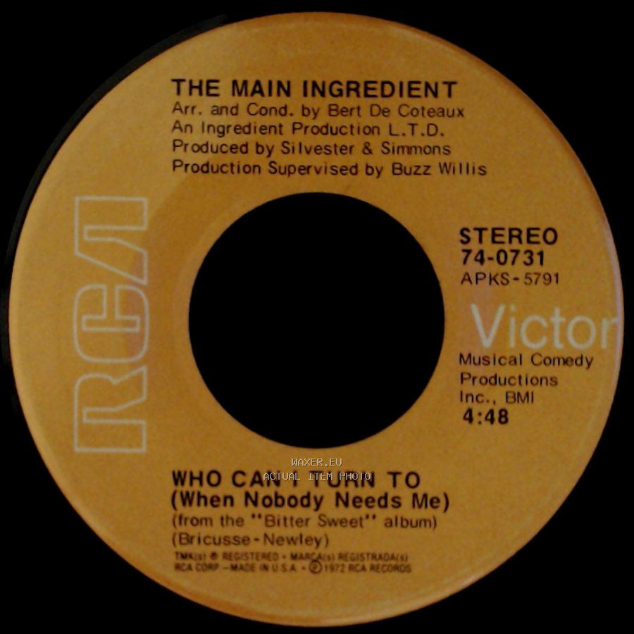 The Main Ingredient - Everybody Plays The Fool / Who Can I Turn To (When Nobody Needs Me) side B
