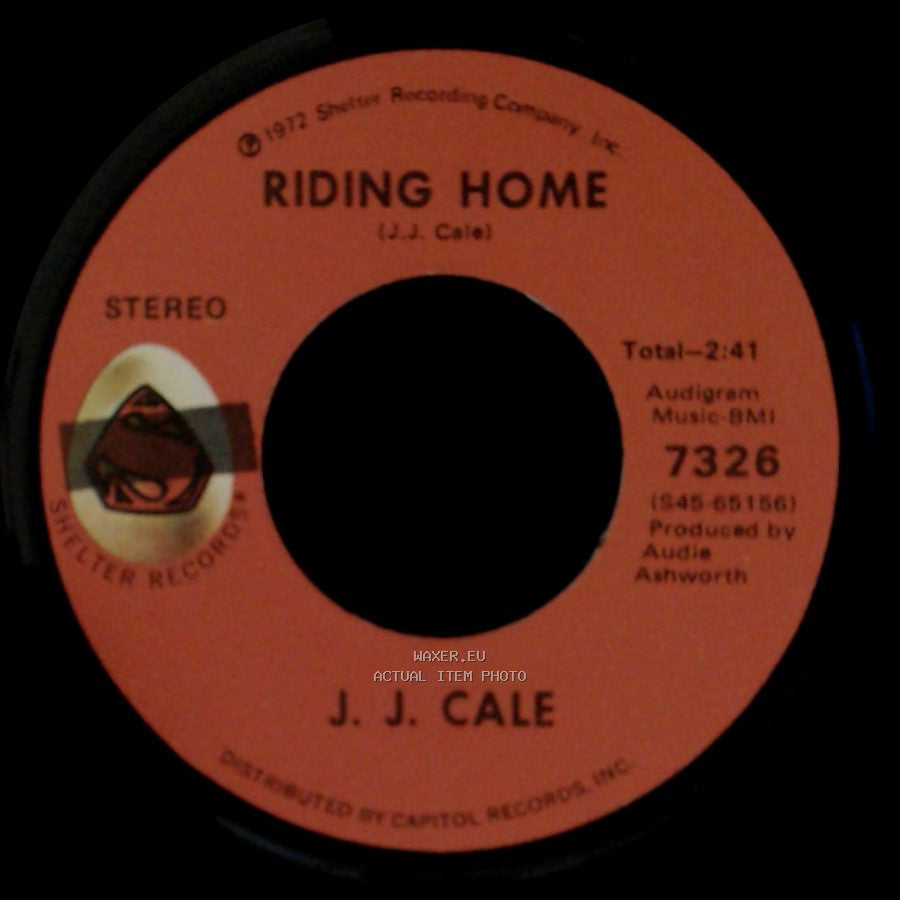 J. J. Cale - Lies / Riding Home side B