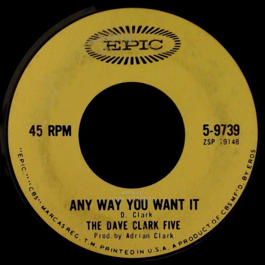 The Dave Clark Five - Any Way You Want It / Crying Over You side A