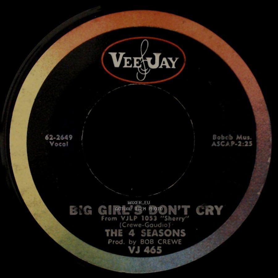 The 4 Seasons - Big Girl's Don't Cry / Connie-O side A