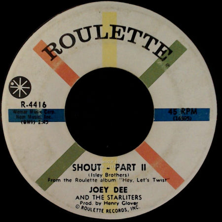 Joey Dee And The Starliters - Shout - Part Ii / Shout - Part 1 side A