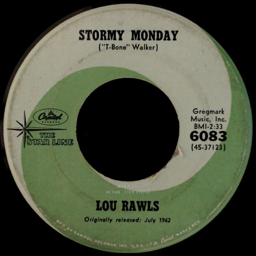 Lou Rawls - Stormy Monday / Three O'clock In The Morning side A