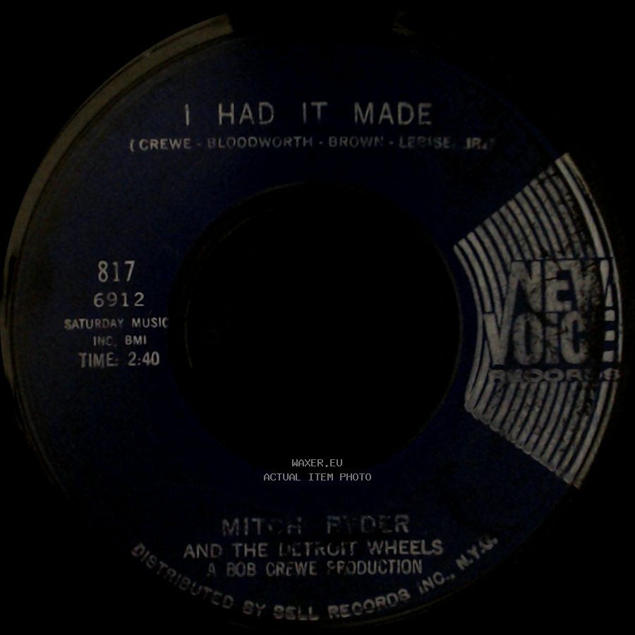 Mitch Ryder And The Detroit Wheels - I Had It Made / Devil With A Blue Dress On & Good Golly Miss Molly side A