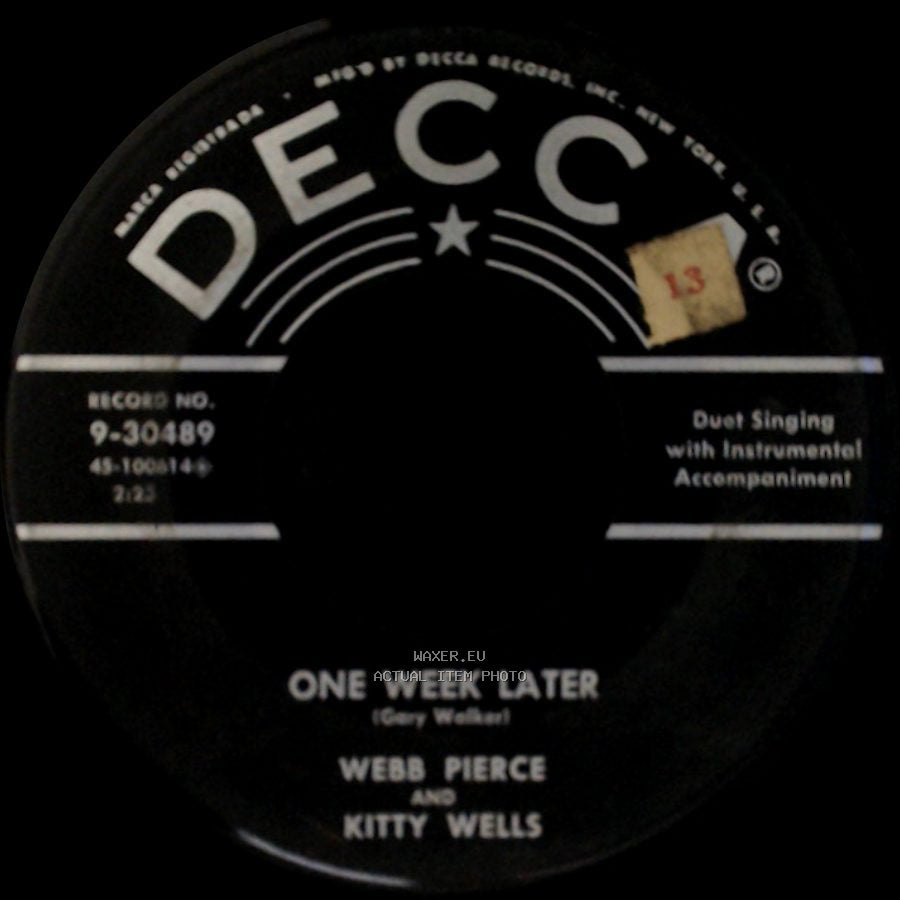 Webb Pierce And Kitty Wells / Kitty Wells And Webb Pierce - One Week Later / When I'm With You side A