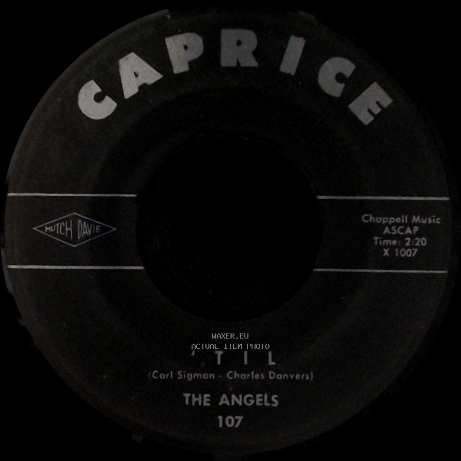 The Angels - 'til / A Moment Ago side A