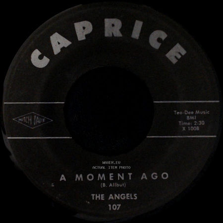 The Angels - 'til / A Moment Ago side B
