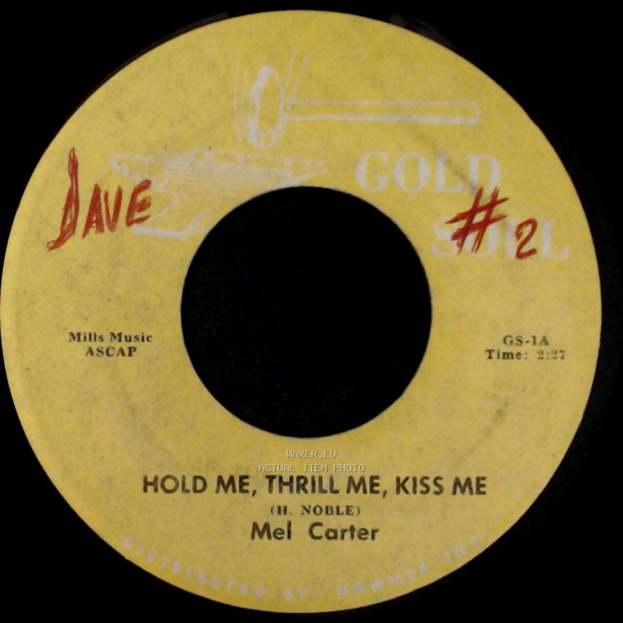 Mel Carter / Percy Sledge - Hold Me, Thrill Me, Kiss Me / When A Man Loves A Woman side A