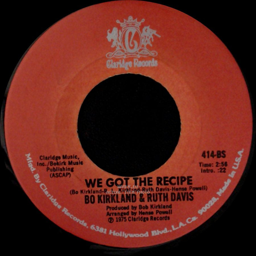 Bo Kirkland & Ruth Davis - We Got The Recipe / Easy Loving side A