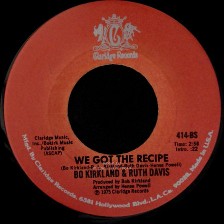 Bo Kirkland & Ruth Davis - We Got The Recipe / Easy Loving side A