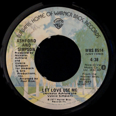 Ashford And Simpson - Let Love Use Me / Don't Cost You Nothing side A