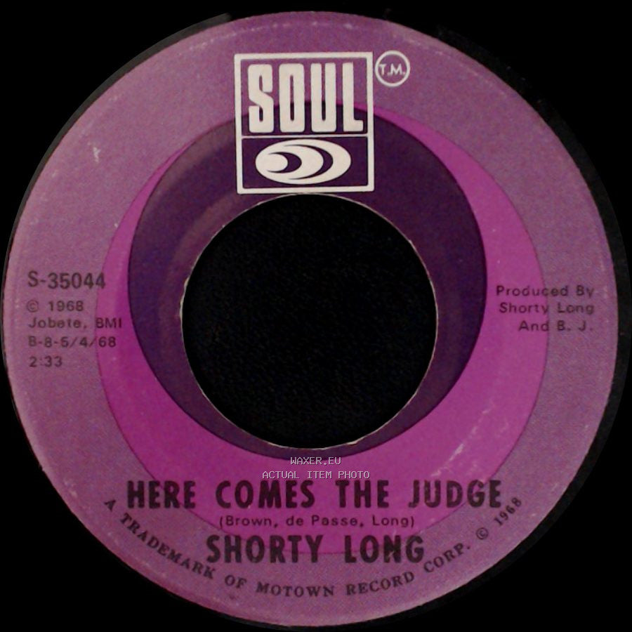 Shorty Long - Here Comes The Judge / Sing What You Wanna side A