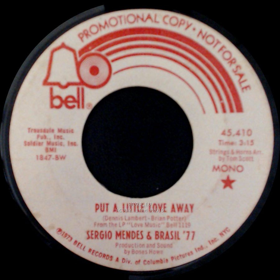 Sergio Mendes & Brasil '77 - Put A Little Love Away / Put A Little Love Away side A