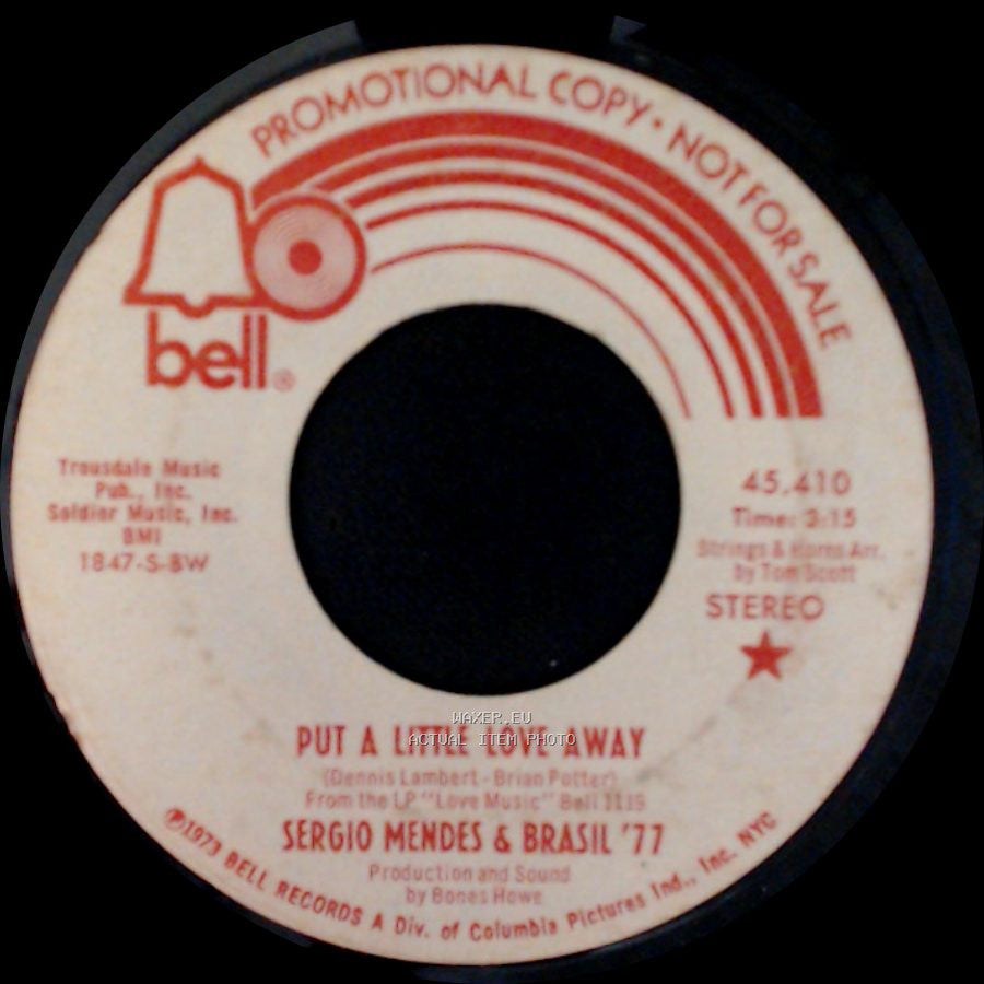 Sergio Mendes & Brasil '77 - Put A Little Love Away / Put A Little Love Away side B