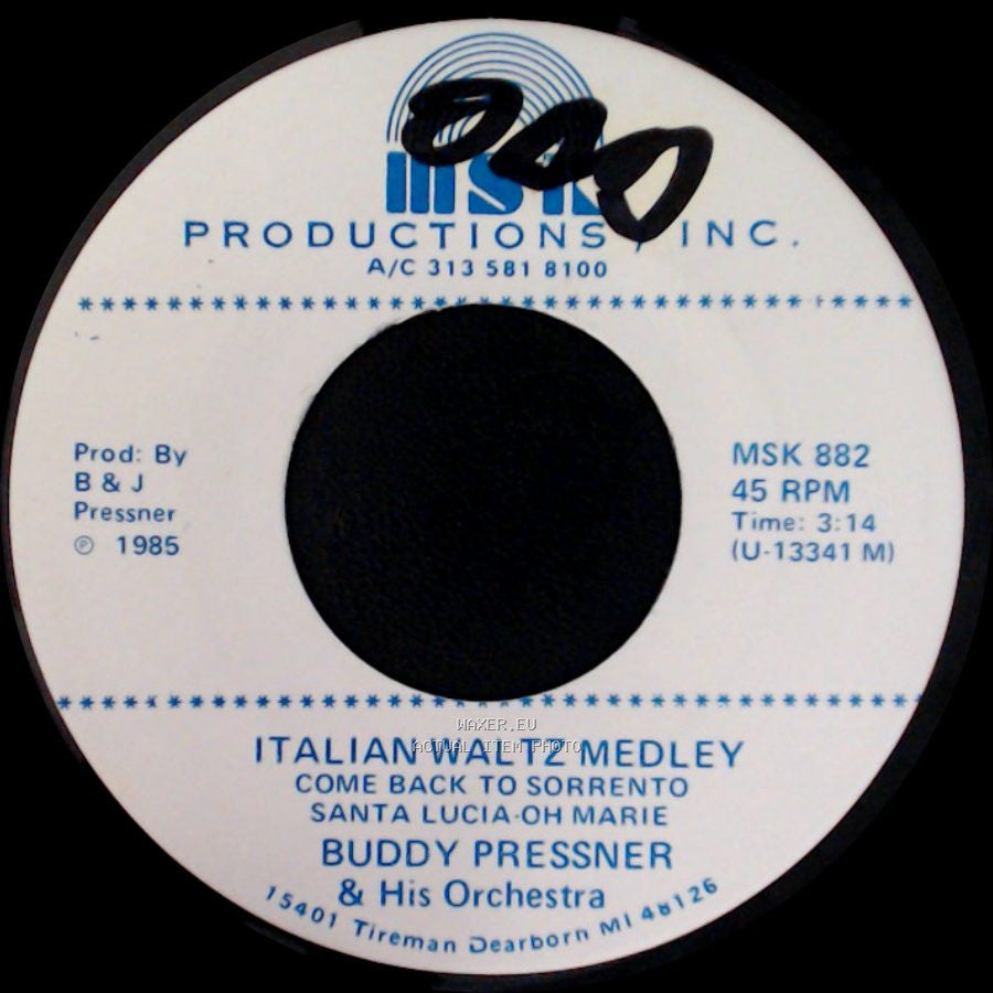 Buddy Pressner & His Orchestra - Italian Waltz Medley Come Back To Sorrento Santa Lucia Oh Marie / Sole, Sole, Sole side A