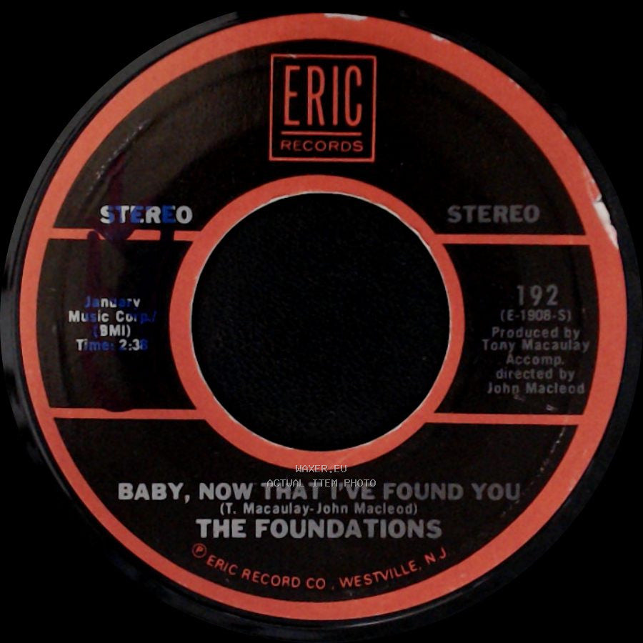The Foundations - Build Me Up Buttercup / Baby, Now That I've Found You side B