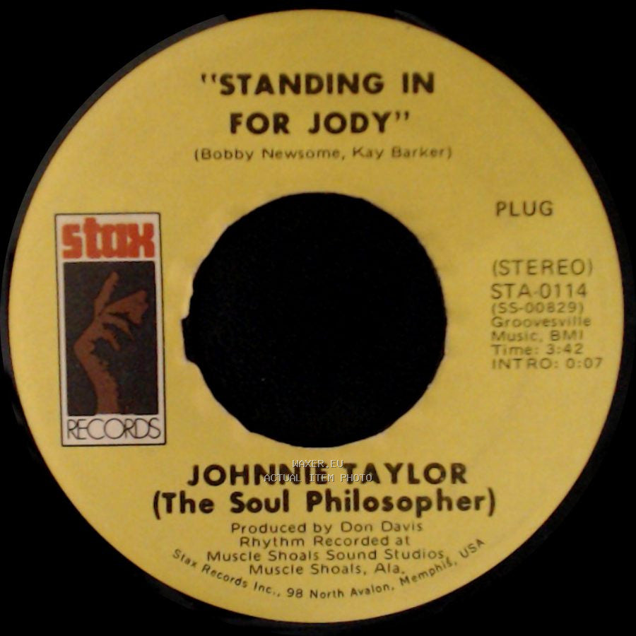 Johnnie Taylor (The Soul Philosopher) - Standing In For Jody / Shackin' Up side A