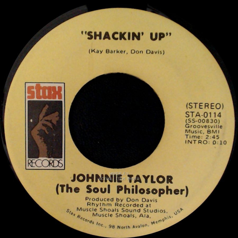 Johnnie Taylor (The Soul Philosopher) - Standing In For Jody / Shackin' Up side B