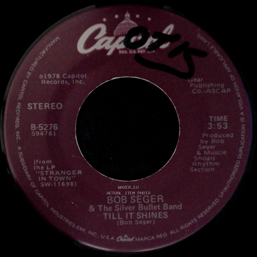 Bob Seger & The Silver Bullet Band - Old Time Rock & Roll / Till It Shines side B