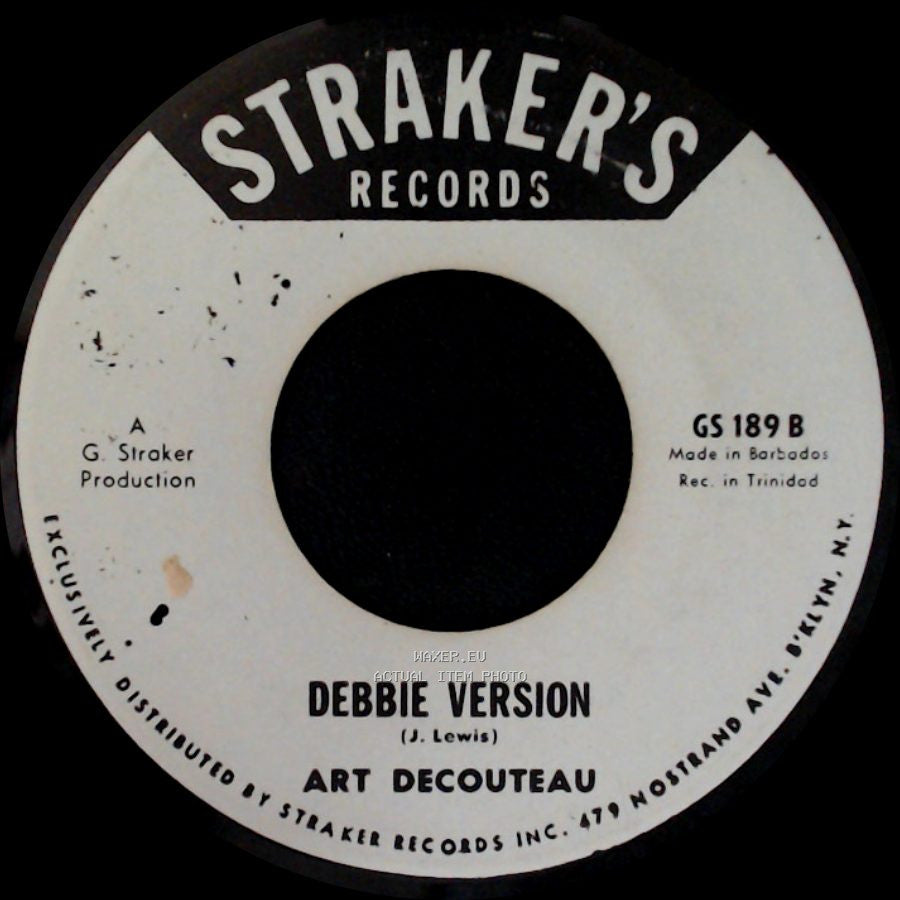 Art Decoutea / Art Decourteau - Same Time Same Place / Debbie Version side B