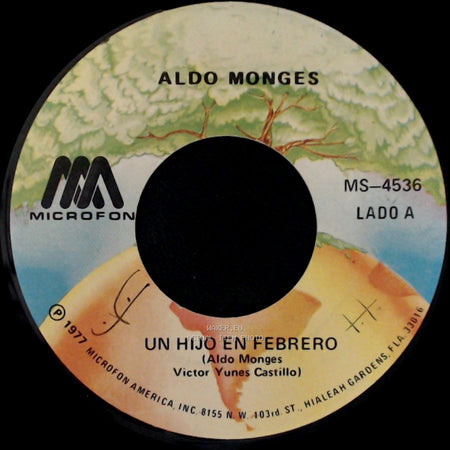 Aldo Monges - Un Hijo En Febrero / No Te Habia Conocido side A