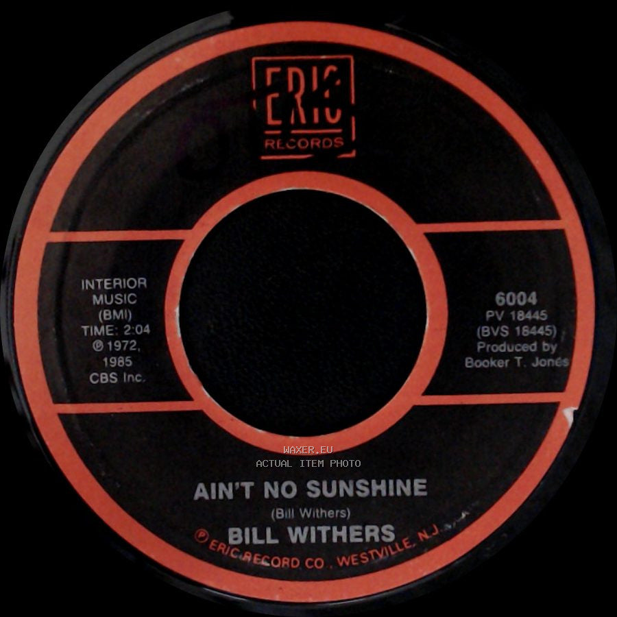 Bill Withers - Lean On Me / Ain't No Sunshine side B