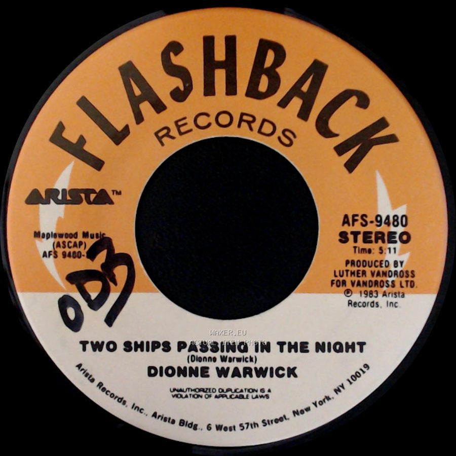 Dionne Warwick / Dionne & Friends Featuring Elton John, Gladys Knight And Stevie Wonder - Two Ships Passing In The Night / That's What Friends Are For side A