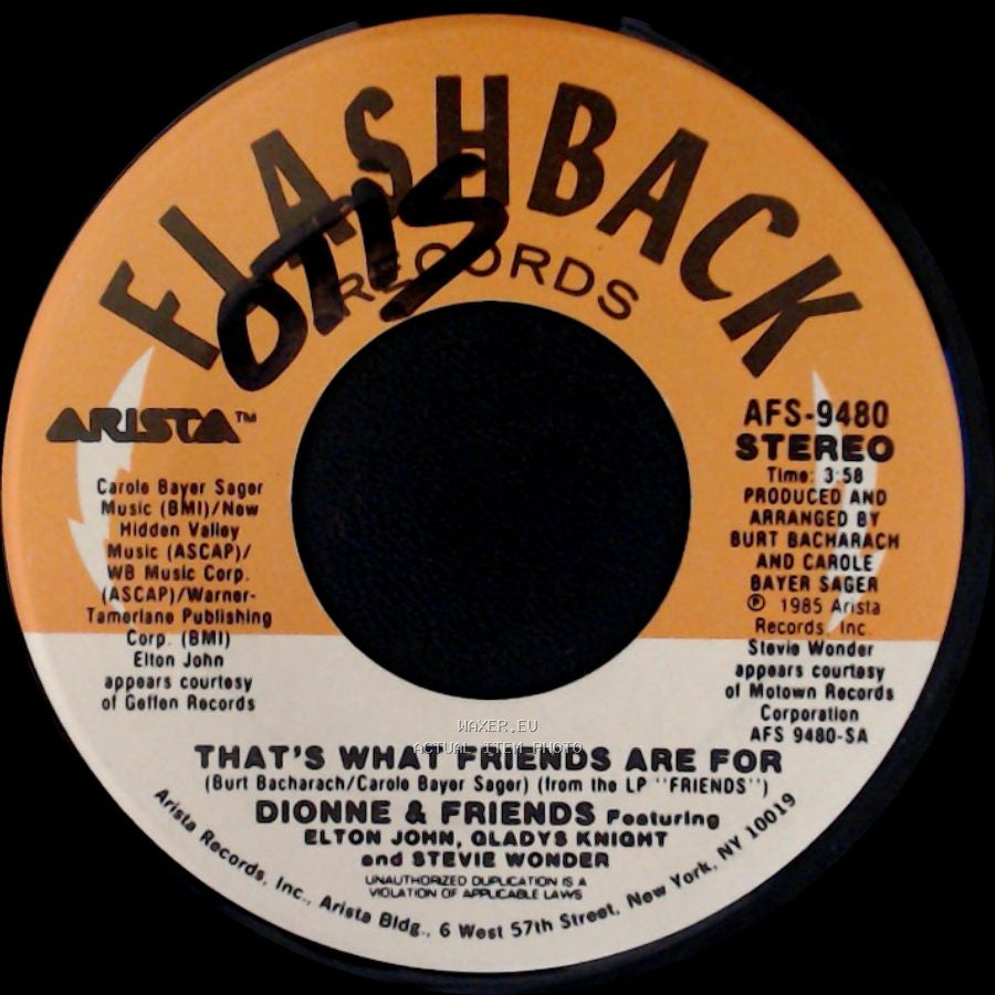 Dionne Warwick / Dionne & Friends Featuring Elton John, Gladys Knight And Stevie Wonder - Two Ships Passing In The Night / That's What Friends Are For side B