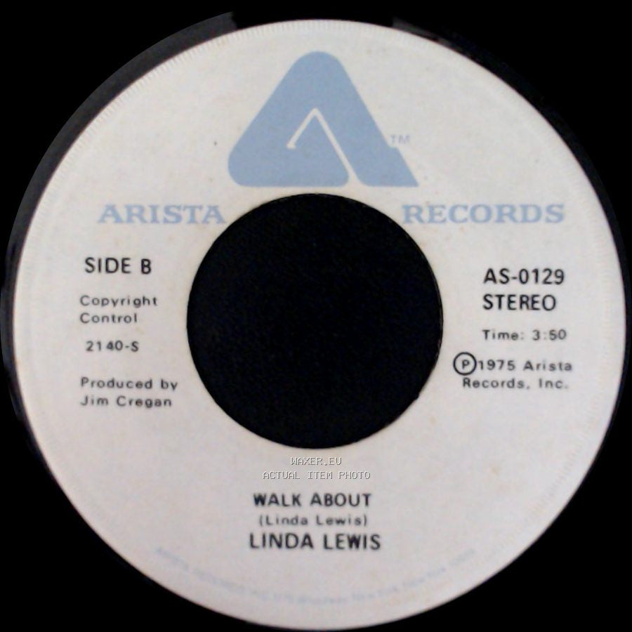 Linda Lewis - It's In His Kiss / Walk About side B