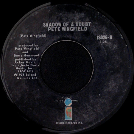 Pete Wingfield - Shadow Of A Doubt / Eighteen With A Bullet side A