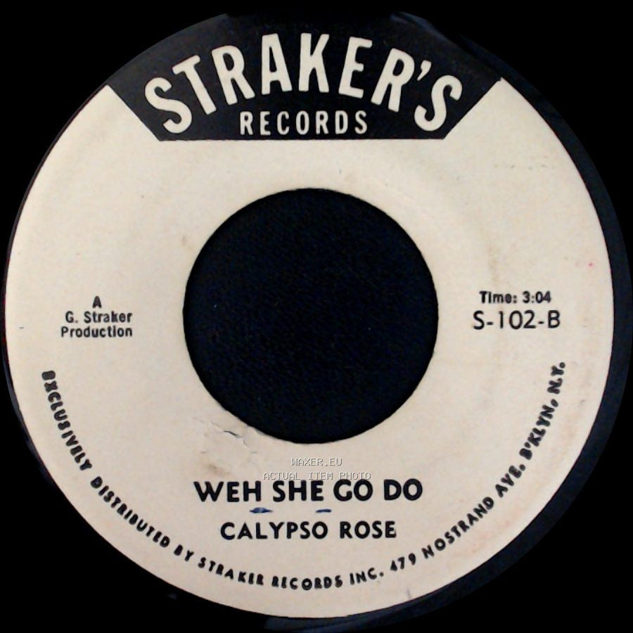 Calypso Rose - Weh She Go Do / Me Ain't Going side A