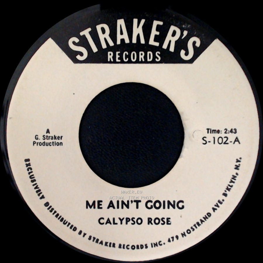 Calypso Rose - Weh She Go Do / Me Ain't Going side B