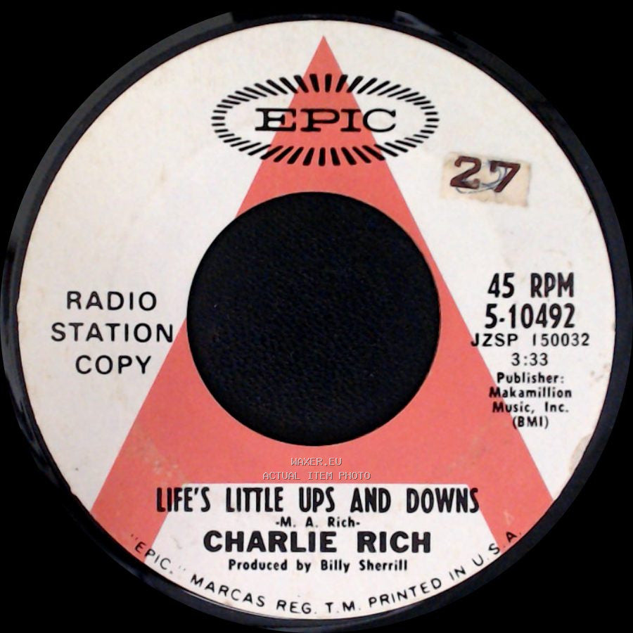 Charlie Rich - It Takes Time / Life's Little Ups And Downs side B