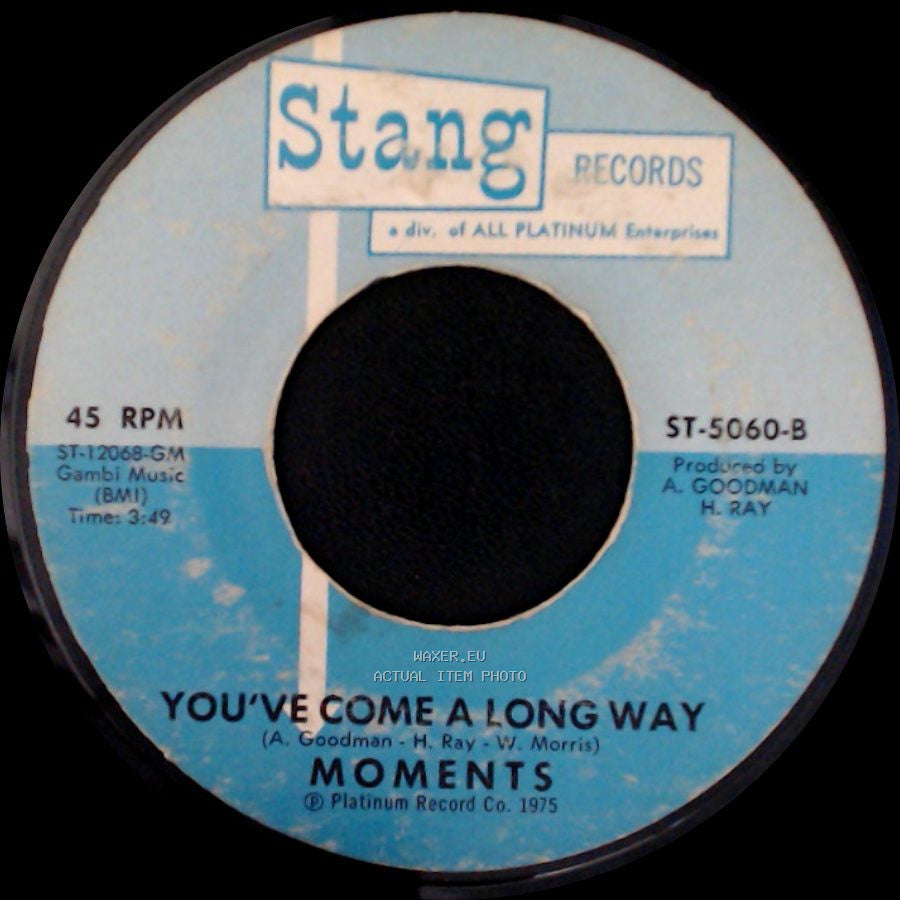 Moments - You've Come A Long Way / Look At Me (I'm In Love) side A