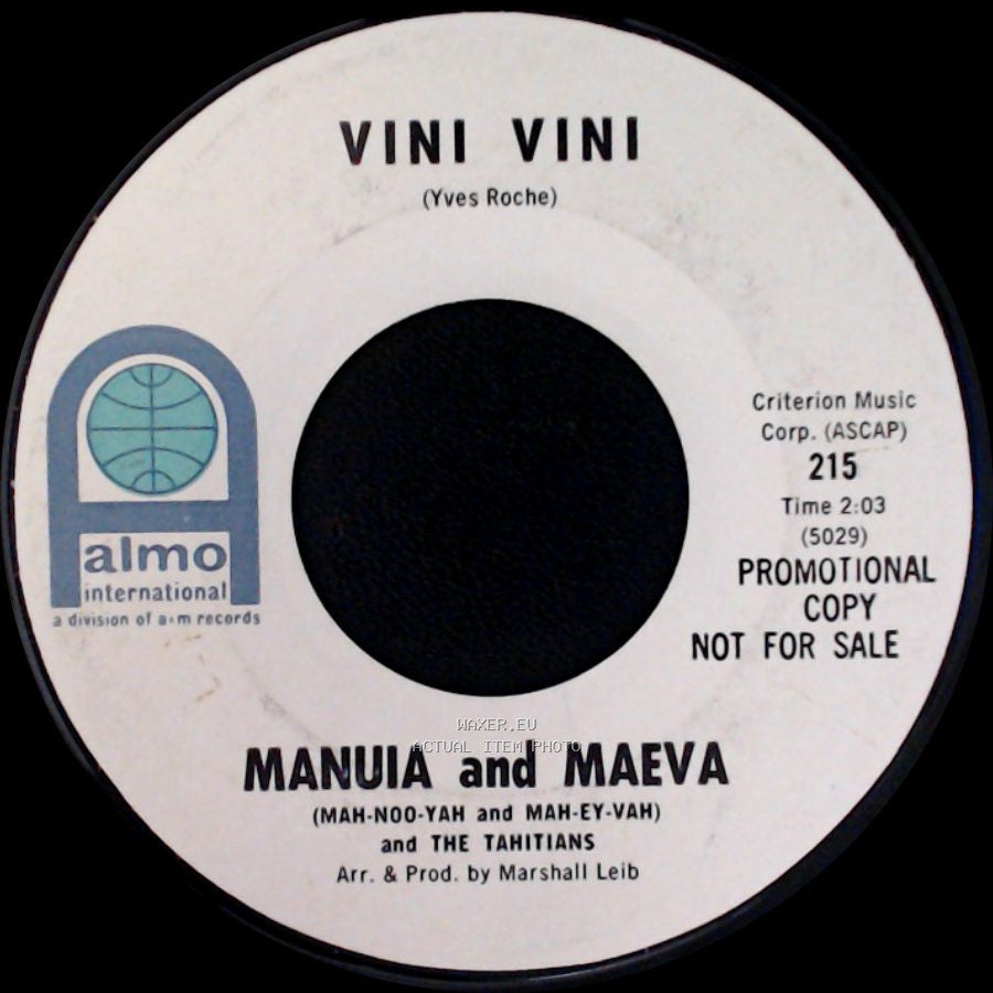 Manuia And Maeva And The Tahitians - Vini Vini / Haere Mai Ori side A