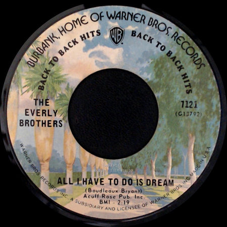 The Everly Brothers - Bye Bye Love / All I Have To Do Is Dream side B
