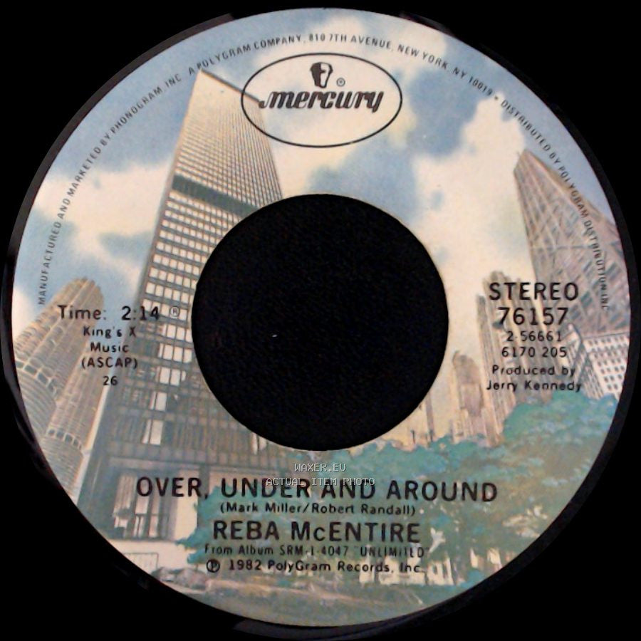 Reba Mc Entire - Over, Under And Around / I'm Not That Lonely Yet side A