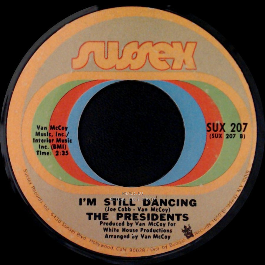 The Presidents - I'm Still Dancing / 5 - 10 - 15 - 20 (25 - 30 Years Of Love) side A