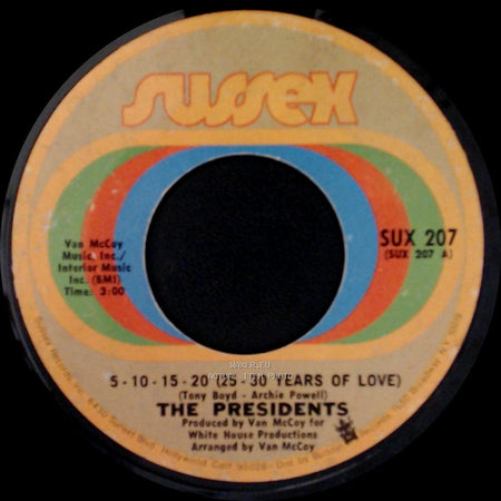 The Presidents - I'm Still Dancing / 5 - 10 - 15 - 20 (25 - 30 Years Of Love) side B