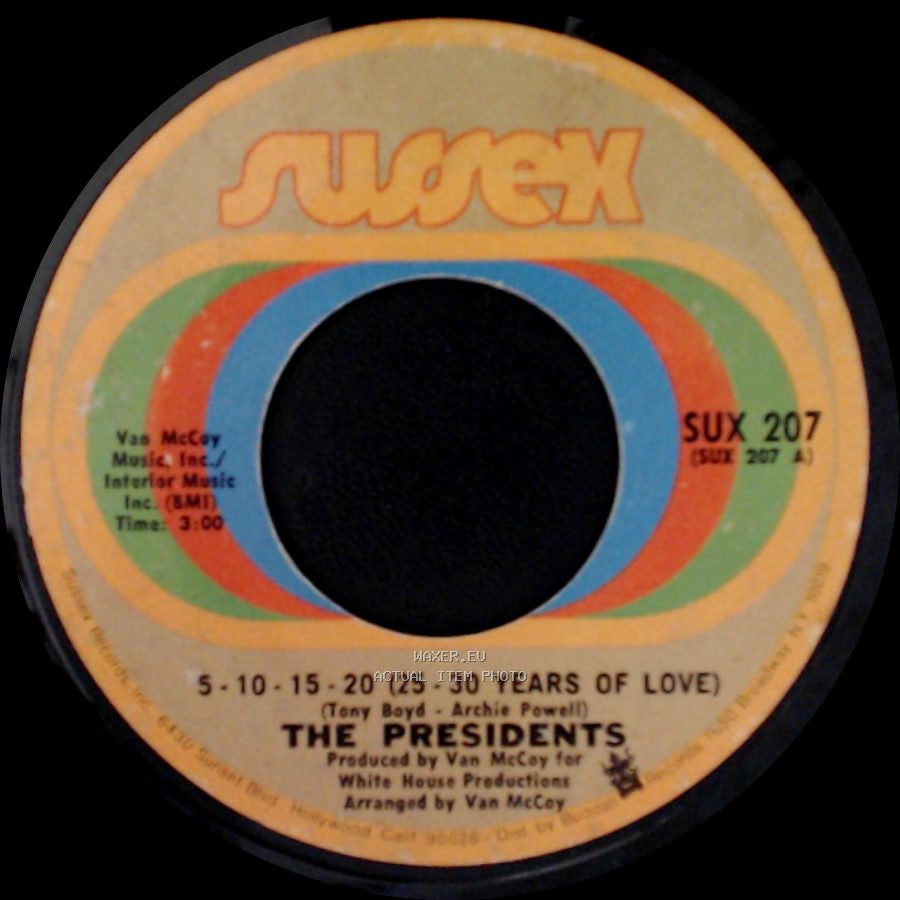 The Presidents - I'm Still Dancing / 5 - 10 - 15 - 20 (25 - 30 Years Of Love) side B