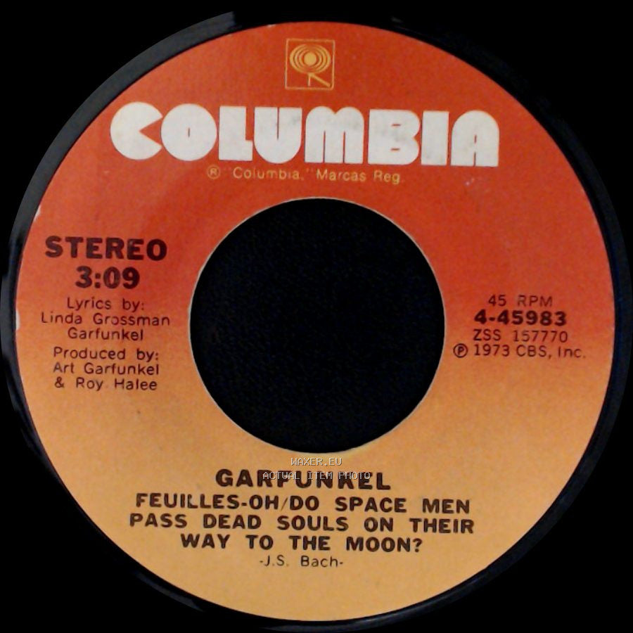 Garfunkel - Feuilles-Oh/Do Space Men Pass Dead Souls On Their Way To The Moon? / I Shall Sing side A