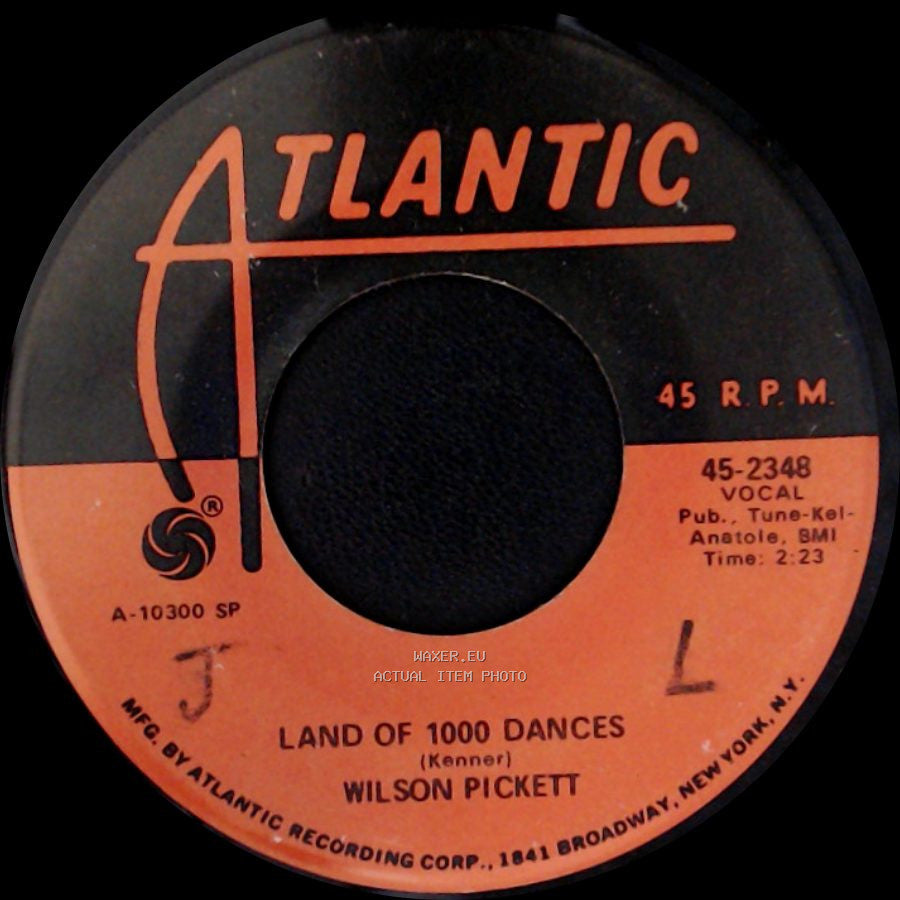 Wilson Pickett - You're So Fine / Land Of 1000 Dances side B