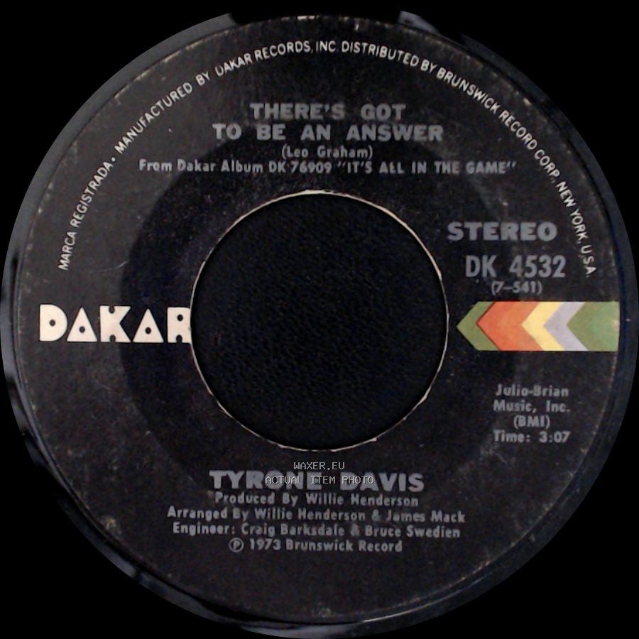 Tyrone Davis - There's Got To Be An Answer / What Goes Up (Must Come Down) side A
